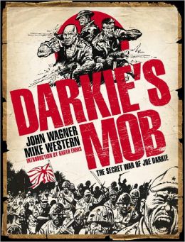 Darkie's Mob: The Secret War of Joe Darkie John Wagner and Michael Western