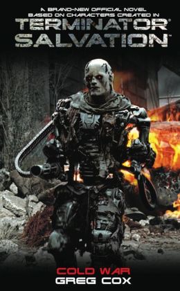 Terminator Salvation: Cold War