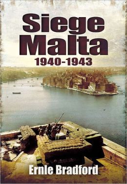 Siege Malta: 1940-1943