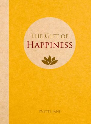 The Gift of Happiness