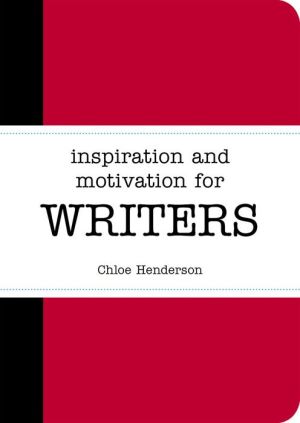 Inspiration and Motivation for Writers