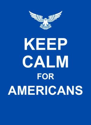 Keep Calm for Americans