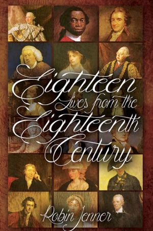 Eighteen Lives From The Eighteenth Century