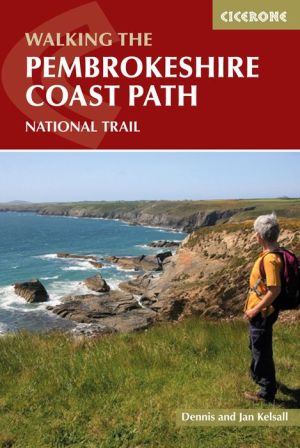 Walking The Pembrokeshire Coast Path National Trail