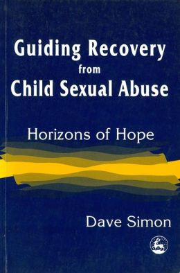 GUIDING RECOVERY FROM CHILD SEXUAL