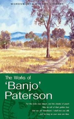 The Works of Banjo Paterson