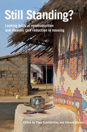 Still Standing?: Looking Back at Reconstruction and Disaster Risk Reduction in Housing