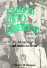 Called unto Liberty!: On Language and Nationalism