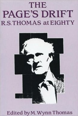 The Page's Drift: R. S. Thomas at Eighty