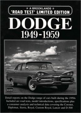 Dodge 1949-1959 (Brooklands Road Test Limited Editions) R.M. Clarke
