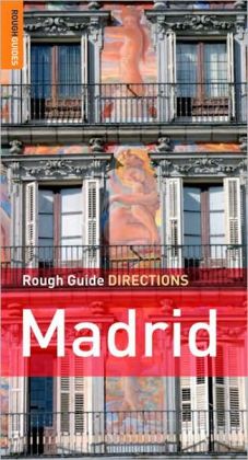 The Rough Guides' Madrid Directions 1 (Rough Guide Directions) Simon Baskett