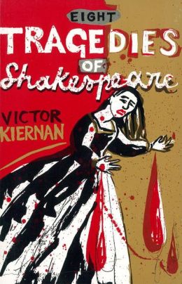 Eight Tragedies of Shakespeare: A Marxist Study