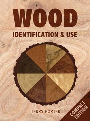 Wood: Identification & Use