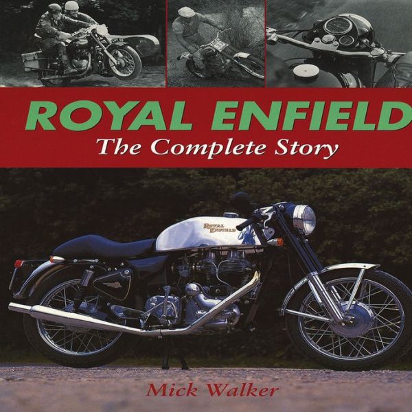 Royal Enfield: The Complete Story