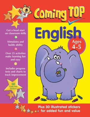 Coming Top English Ages 4-5: Get A Head Start On Classroom Skills - With Stickers!