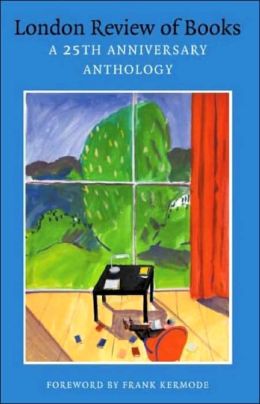 London Review of Books: A 25th Anniversary Anthology