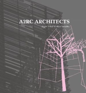 A.2R.C Architects: The Master Architect Series
