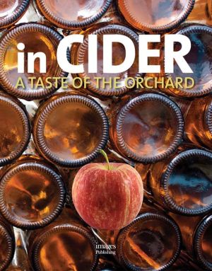 In Cider: A Taste of the Orchard