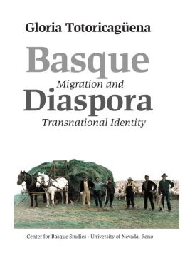 Basque Diaspora: Migration And Transnational Identity