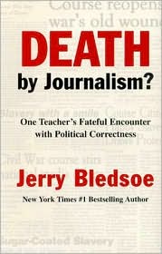 Death by Journalism? One Teacher's Fateful Encounter with Political Correctness