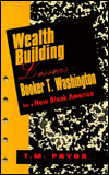 Wealth Building Lessons of Booker T. Washington