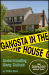 Gangsta in the House
