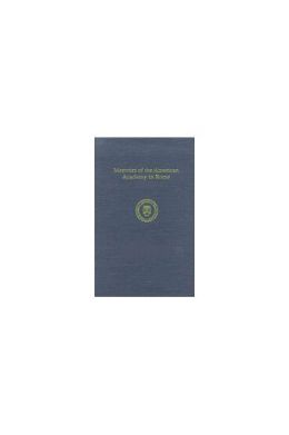 Memoirs of the American Academy in Rome: Volume 51 (2006) and Volume 52 (2007)