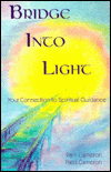 Bridges of Light: Your Connection to Spiritual Guidance