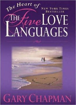 The Heart of the Five Love Languages