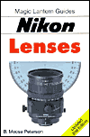 Magic Lantern Guides: NIKON Lenses