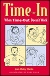Time-In: When Time-Out Isn't Working