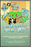 Are You Poisoning Your Pets?; A Guidebook to Pet Health and Sanity