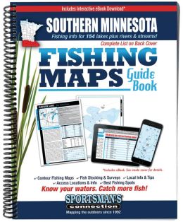 Southern Minnesota Fishing Map Guide: Lake Maps and Fishing Information for over 130 Lakes Plus the Mississippi River and SE MN Trout Streams