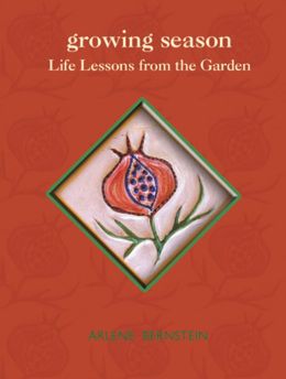 Growing Season: Life Lessons from the Garden