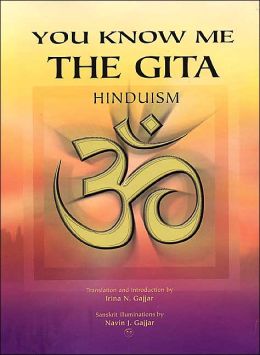 You Know Me: The Gita