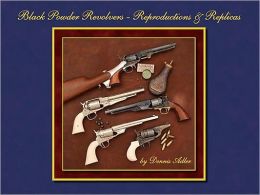 Black Powder Revolvers: Reproductions & Replicas