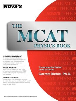 The MCAT Physics Book Garrett Biehle