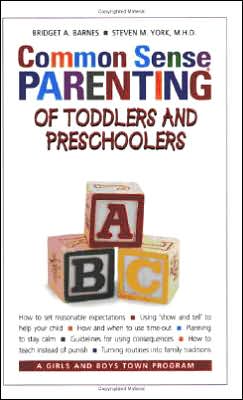 Common Sense Parenting of Toddlers and Preschoolers