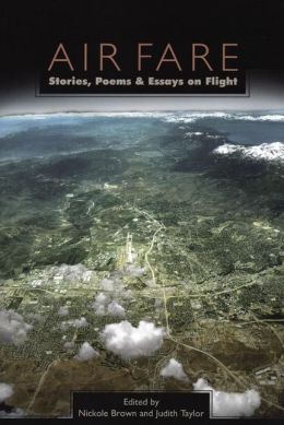 Air Fare: Stories, Poems, and Essays on Flight