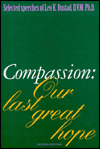 Compassion: Our Last Great Hope