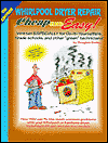 Whirpool Dryer Repair (Cheap and Easy, 7th Edition)