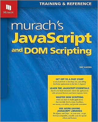 Murach's JavaScript and DOM Scripting