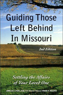 Guiding Those Left Behind in Missouri (2nd Edition)