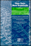 Once There Were Greenfields: How Urban Sprawl Is Undermining America's Environment, Economy, Social Fabric
