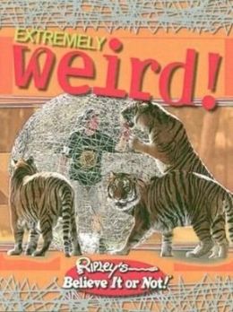 Ripley's Believe It or Not!: Extremely Weird