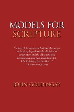 Models for Scripture John Goldingay