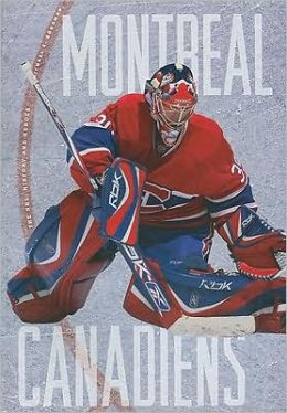 The NHL: History and Heroes: The Story of the Montreal Canadiens
