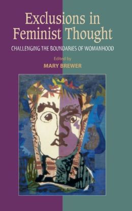 Exclusions in Feminist Thought