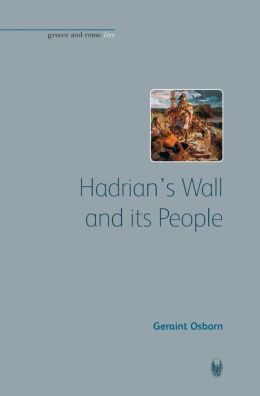 Hadrian's Wall and Its People