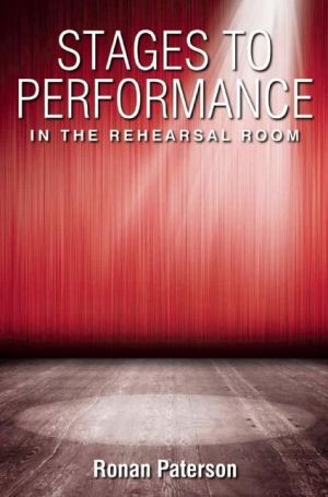 Stages to Performance: In The Rehearsal Room